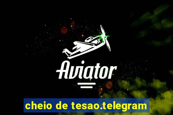 cheio de tesao.telegram